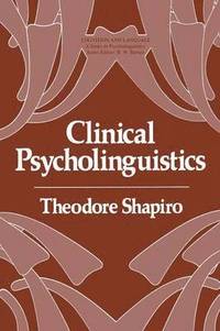 bokomslag Clinical Psycholinguistics