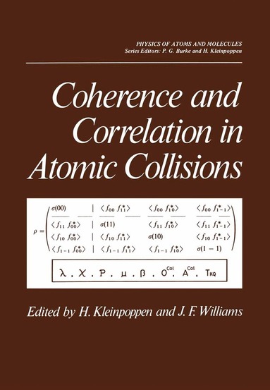 Hans Kleinpoppen - Coherence and Correlation in Atomic Collisions, Häftad