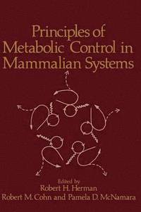 bokomslag Principles of Metabolic Control in Mammalian Systems