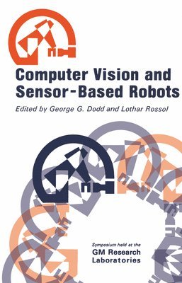 bokomslag Computer Vision and Sensor-Based Robots