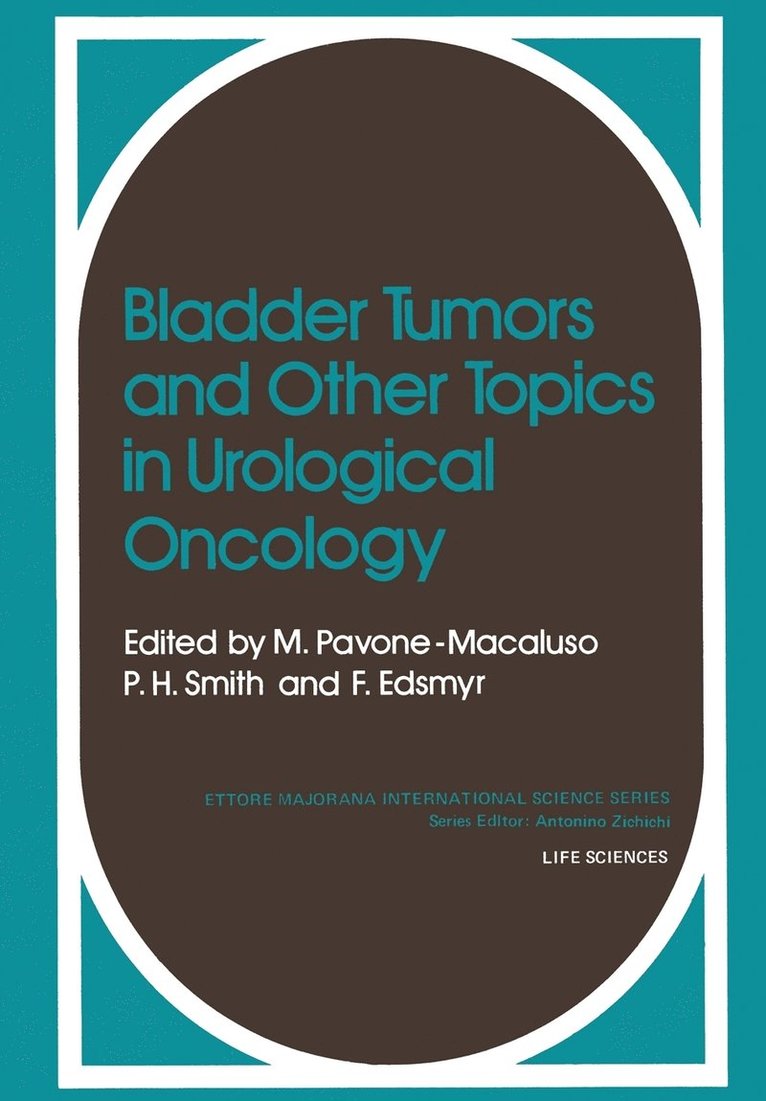 M. Pavone-Macaluso - Bladder Tumors and other Topics in Urological Oncology, Häftad