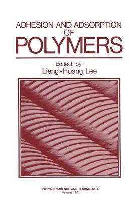 Adhesion and Adsorption of Polymers