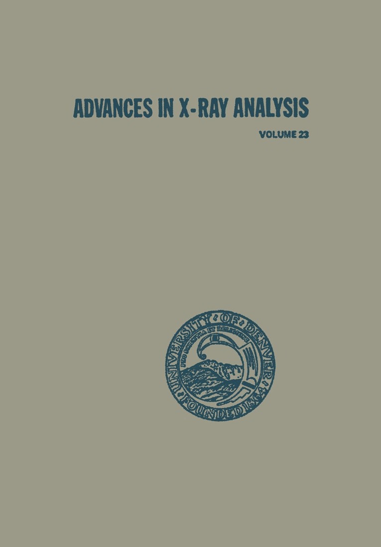 Conference On Applications Of X-Ray Analysis, Conference on Applications of X-Ray Anal, Conference On Applications Of X-Ray Anal - Advances in X-Ray Analysis, Häftad