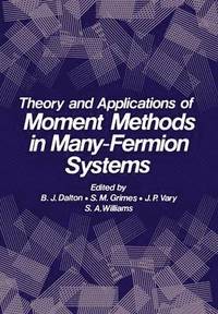 bokomslag Theory and Applications of Moment Methods in Many-Fermion Systems