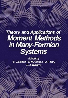 bokomslag Theory and Applications of Moment Methods in Many-Fermion Systems