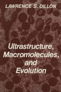 bokomslag Ultrastructure, Macromolecules, and Evolution