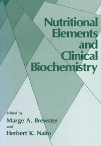 bokomslag Nutritional Elements and Clinical Biochemistry