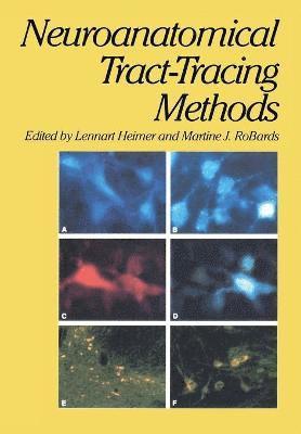 Neuroanatomical Tract-Tracing Methods 1