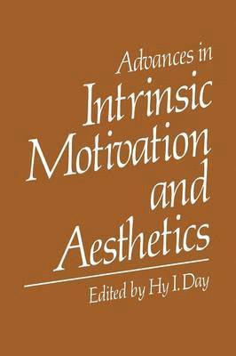 Advances in Intrinsic Motivation and Aesthetics 1