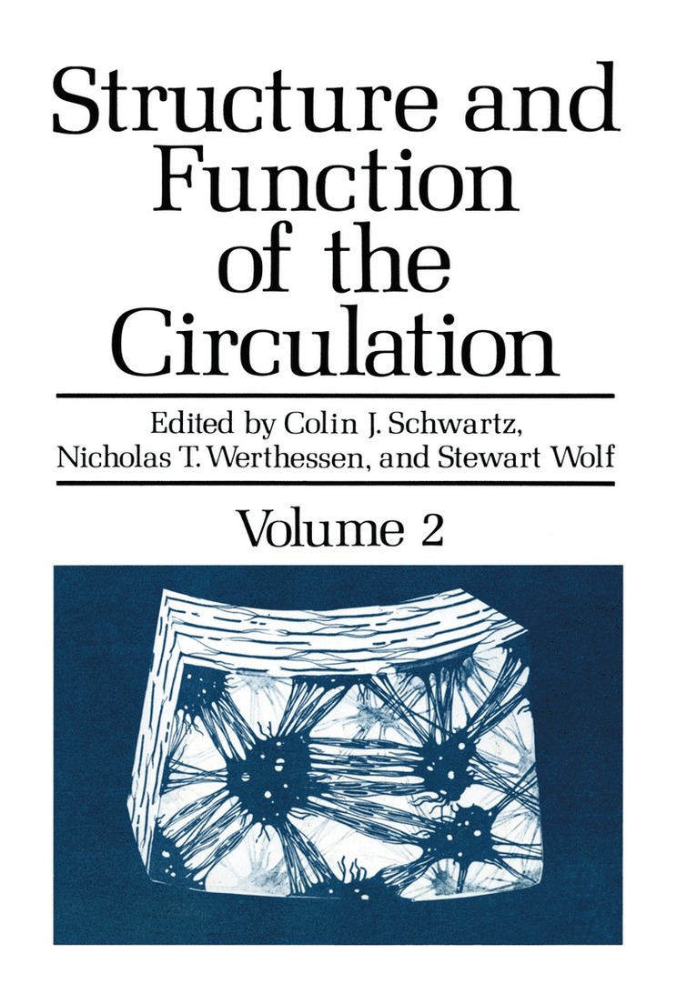 Structure and Function of the Circulation 1