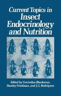 bokomslag Current Topics in Insect Endocrinology and Nutrition