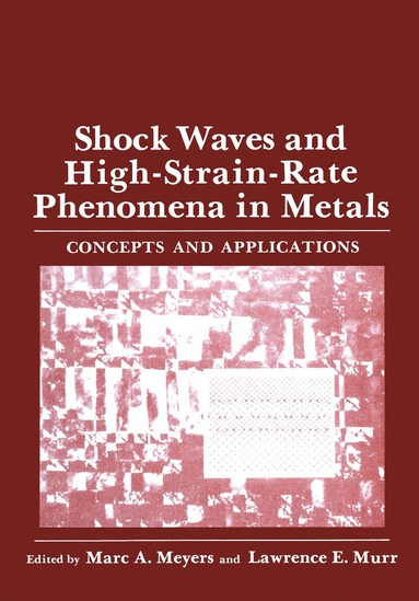 bokomslag Shock Waves and High-Strain-Rate Phenomena in Metals