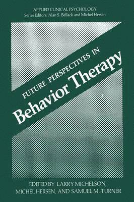 bokomslag Future Perspectives in Behavior Therapy