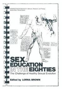 bokomslag Sex Education in the Eighties