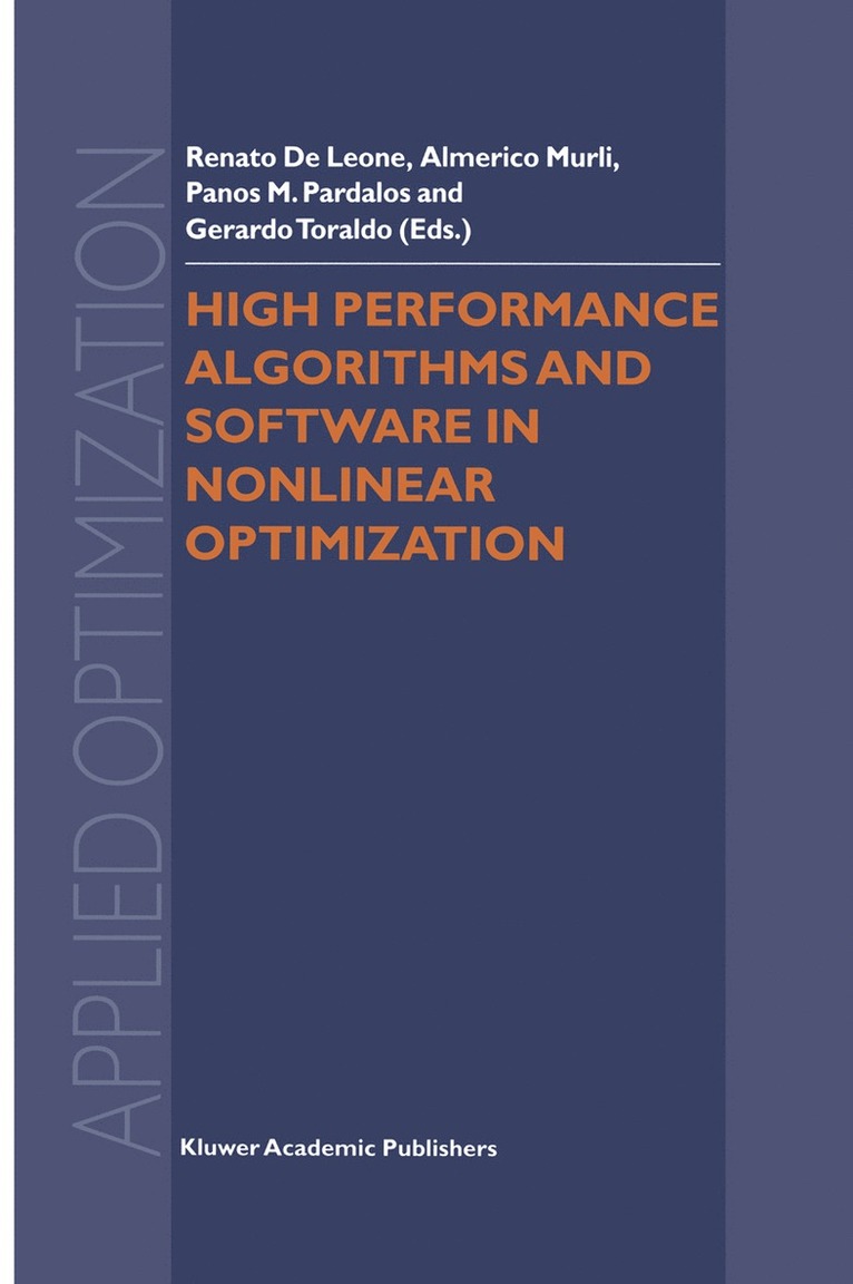 Renato de Leone, Almerico Murli, Panos M. Pardalos, Gerardo Toraldo, Renato De Leone - High Performance Algorithms and Software in Nonlinear Optimization, Häftad
