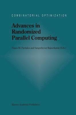 Advances in Randomized Parallel Computing 1