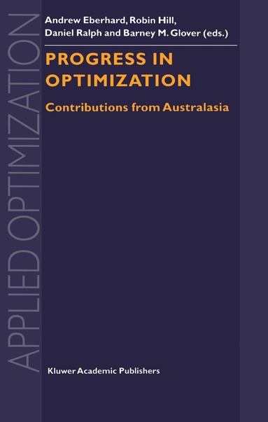 Andrew Eberhard, Robin Hill, Daniel Ralph, Barney M. Glover - Progress in Optimization, Häftad