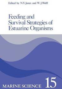 bokomslag Feeding and Survival Srategies of Estuarine Organisms