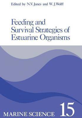 Feeding and Survival Srategies of Estuarine Organisms 1