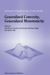bokomslag Generalized Convexity, Generalized Monotonicity: Recent Results