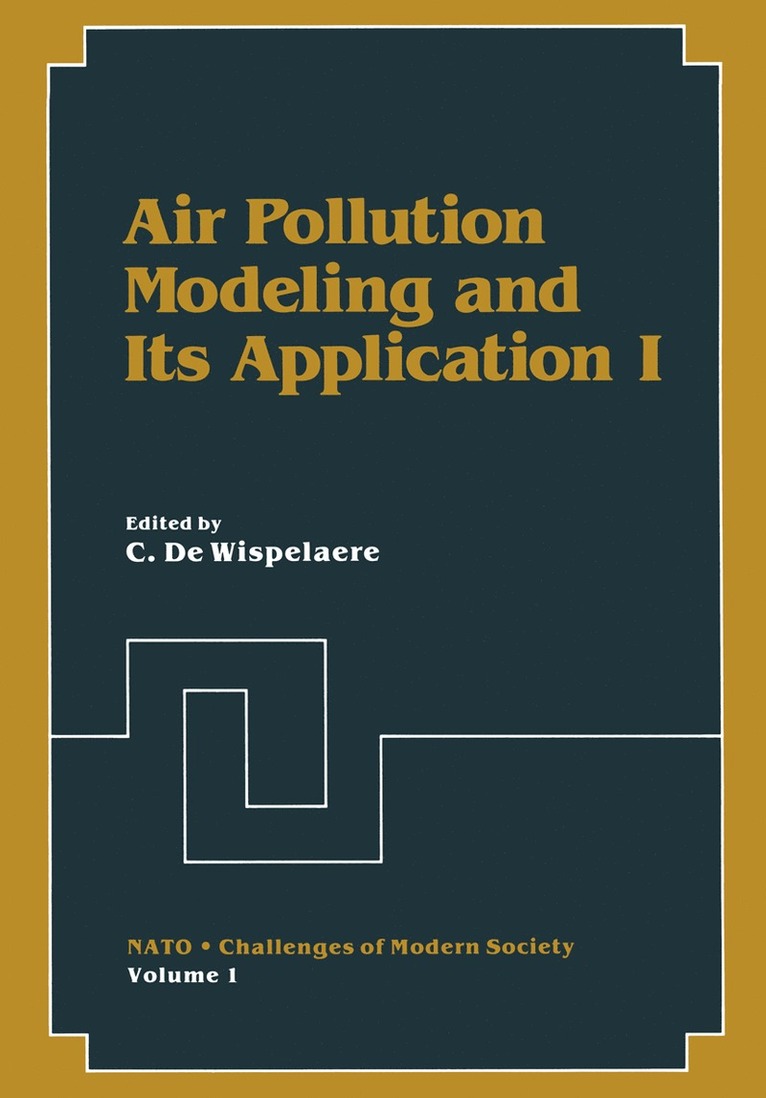 C. De Wispelaere, C. de Wispelaere - Air Pollution Modeling and Its Application I, Häftad