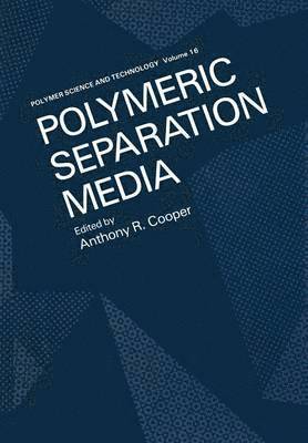 bokomslag Polymeric Separation Media