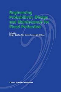 bokomslag Engineering Probabilistic Design and Maintenance for Flood Protection
