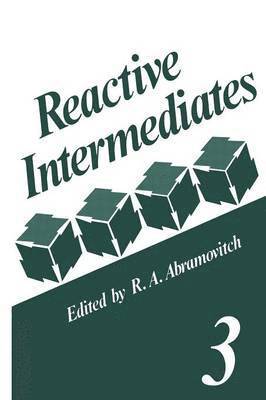 R.A. Abramovitch, R. a. Abramovitch, R. A. Abramovitch - Reactive Intermediates, Häftad