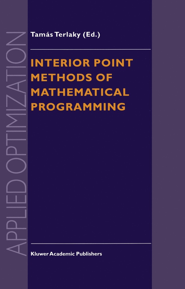 Interior Point Methods of Mathematical Programming 1