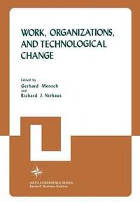 bokomslag Work, Organizations, and Technological Change