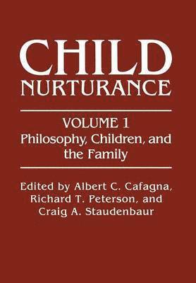 Philosophy, Children, and the Family 1