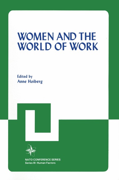 Anne Hoiberg - Women and the World of Work, Häftad