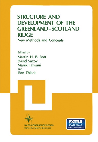 Martin H. P. Bott, Svend Saxov, Manik Talwani, Jörn Thiede - Structure and Development of the Greenland-Scotland Ridge, Häftad