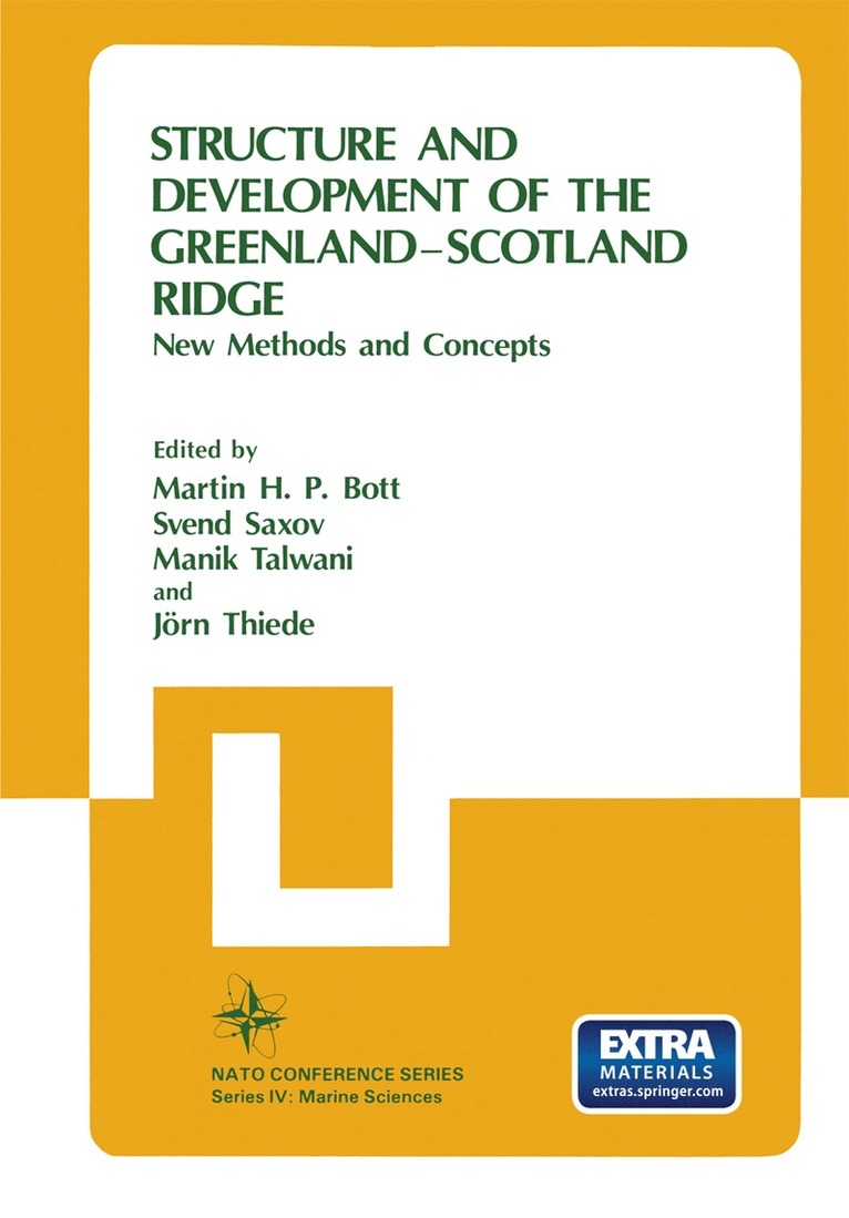 Martin H. P. Bott, Svend Saxov, Manik Talwani, Jörn Thiede - Structure and Development of the Greenland-Scotland Ridge, Häftad