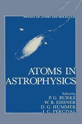 P. Burke, Philip Burke - Atoms in Astrophysics, Häftad