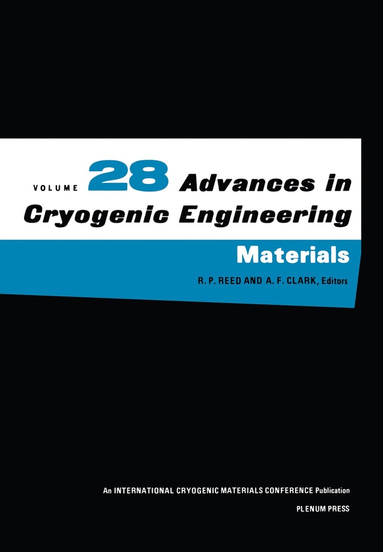R.W. Fast, R.P. Reed, R. W. Fast, R. P. Reed - Advances in Cryogenic Engineering Materials, Häftad