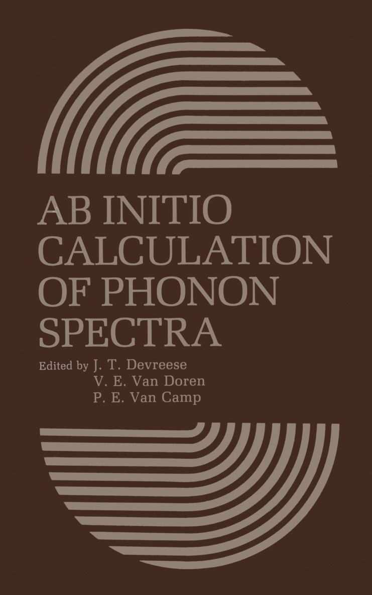 J.T. Devreese, V.E. Van Doren, P.E. Van Camp, J. T. Devreese, V. E. Van Doren, V. E. van Doren, P. E. van Camp - AB Initio Calculation of Phonon Spectra, Häftad
