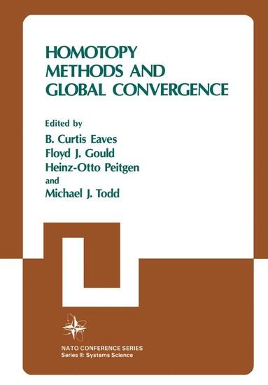 B. Curtis Eaves - Homotopy Methods and Global Convergence, Häftad