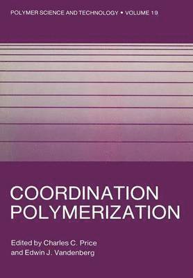 Coordination Polymerization 1