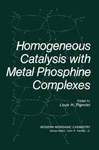 bokomslag Homogeneous Catalysis with Metal Phosphine Complexes
