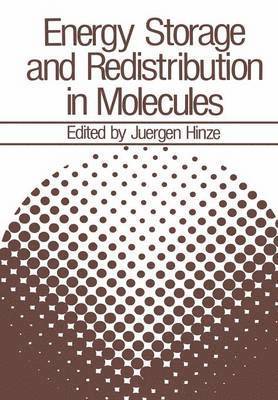 Energy Storage and Redistribution in Molecules 1