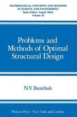 bokomslag Problems and Methods of Optimal Structural Design