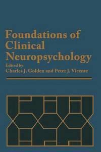 bokomslag Foundations of Clinical Neuropsychology