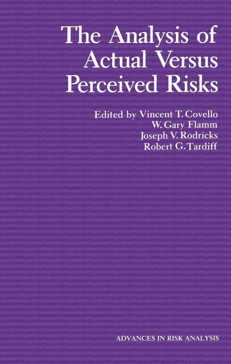 V.T. Covello, W.Gary Flamm, Joseph V. Rodricks, Robert G. Tardiff, V. T. Covello, W. Gary Flamm - Analysis of Actual Versus Perceived Risks, Häftad