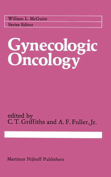 C.T. Griffiths, Arlan F. Fuller - Gynecologic Oncology, Häftad