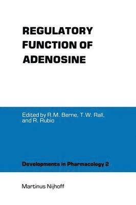 bokomslag Regulatory Function of Adenosine
