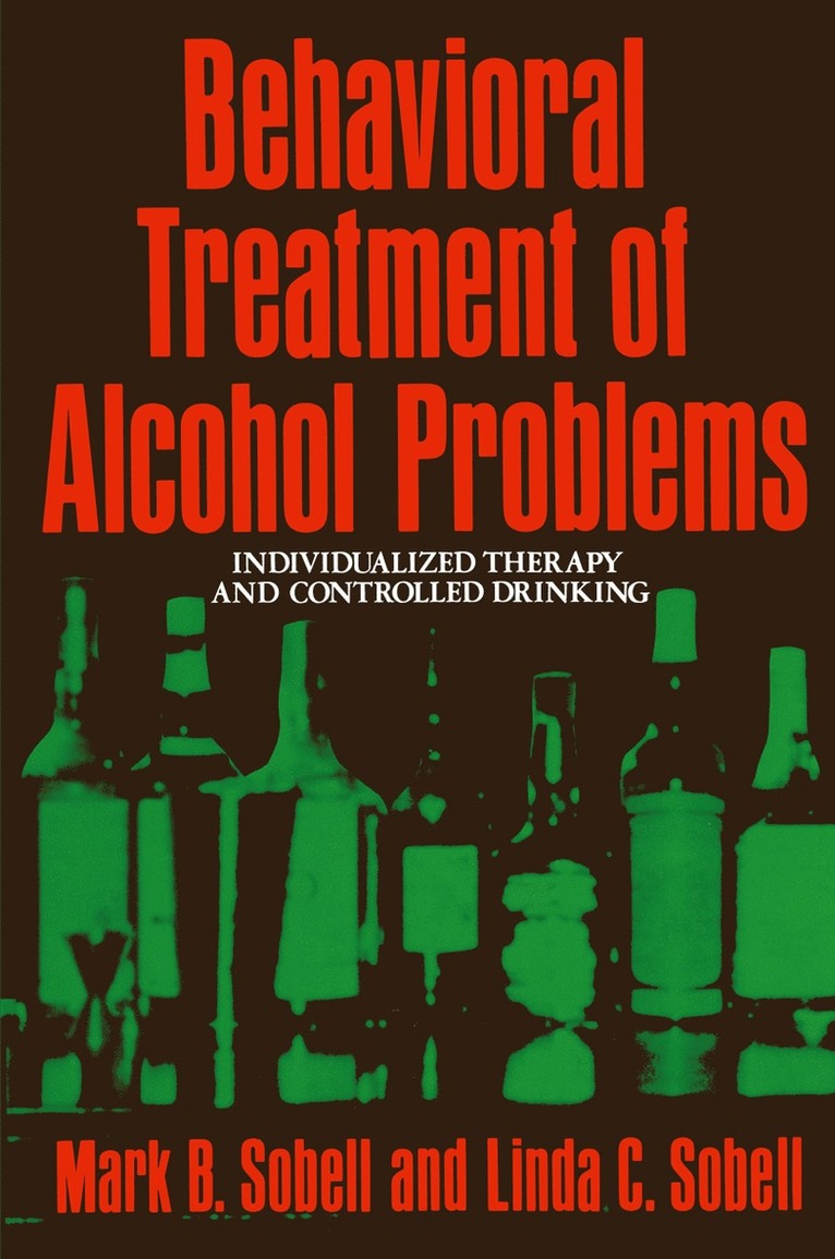 M. Sobell, Mark Sobell - Behavioral Treatment of Alcohol Problems, Häftad