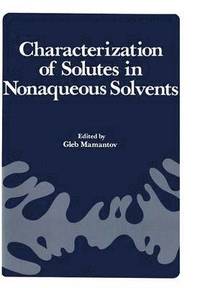 bokomslag Characterization of Solutes in Nonaqueous Solvents