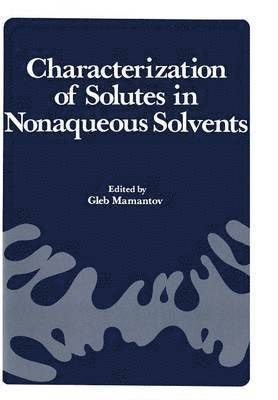 Characterization of Solutes in Nonaqueous Solvents 1