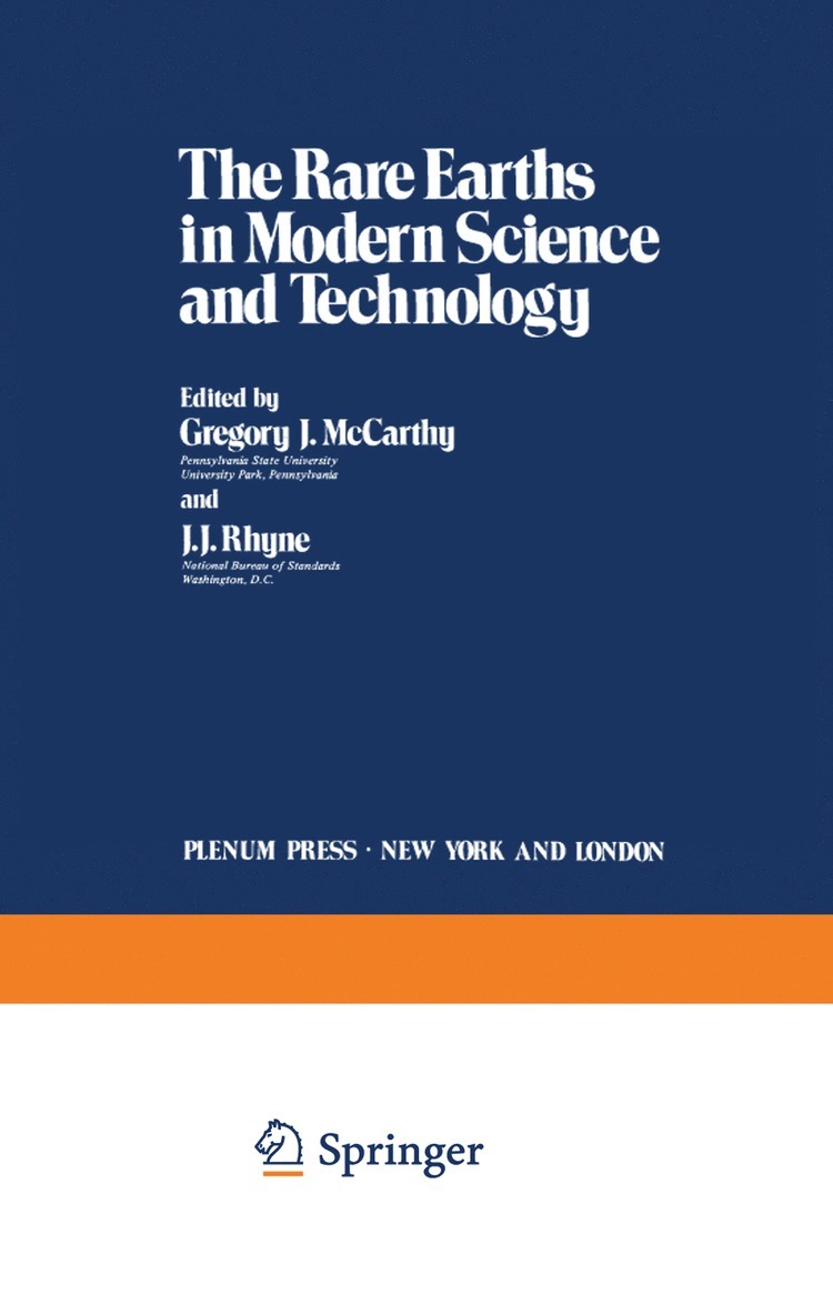 Gregory J. McCarthy, J. J. Rhyne - Rare Earths in Modern Science and Technology, Häftad
